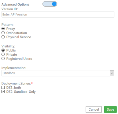 Add API, Advanced Options: specifying the deployment zone